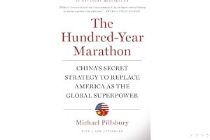 The Hundred-Year Marathon: China's Secret Strategy to Replace America as the Global Superpower book cover