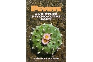 Peyote and Other Psychoactive Cacti book cover