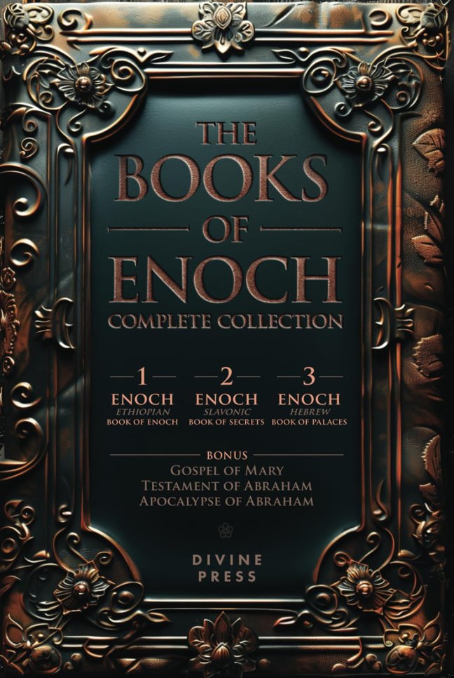 The Books of Enoch: Complete Collection - Featuring 1 Enoch, 2 Enoch, 3 Enoch, Original Illustrations, and Bonus Apocryphal Texts (Illustrated) book cover