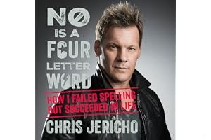 No Is a Four-Letter Word: How I Failed Spelling but Succeeded in Life book cover