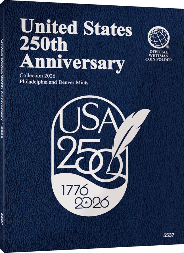 Official Whitman® Coin Folder - United States 250th Anniversary Collection: 2026 book cover