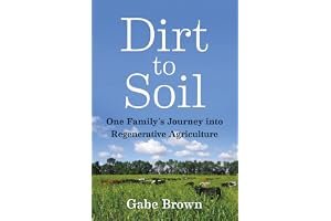 Dirt to Soil: One Family's Journey Into Regenerative Agriculture book cover