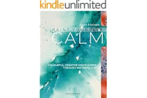 Jean Haines' Paint Yourself Calm: Colourful, Creative Mindfulness Through Watercolour book cover