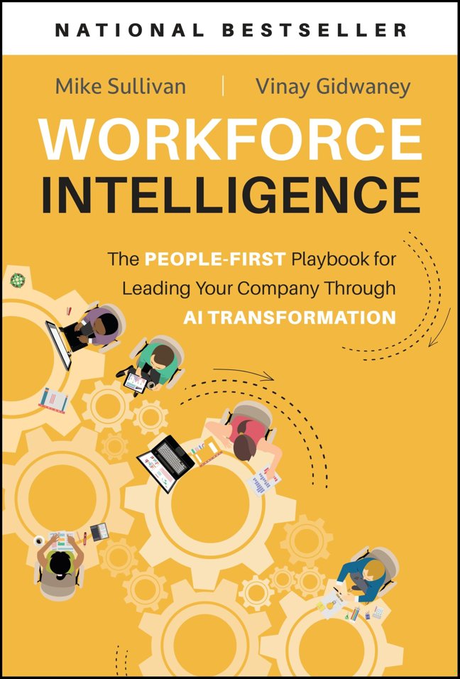 Workforce Intelligence: The People-First Playbook for Leading Your Company Through AI Transformation book cover