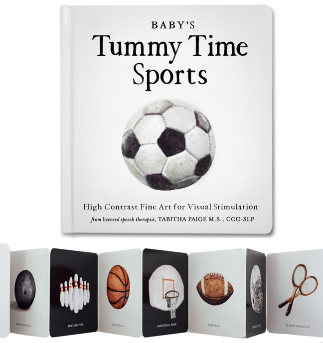 Baby's Tummy Time Sports: High-Contrast Fine Art for Visual Stimulation (Tabitha Paige Children's Book Series) book cover
