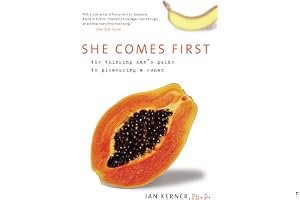 She Comes First: The Thinking Man's Guide to Pleasuring a Woman book cover