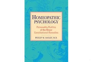 Homeopathic Psychology: Personality Profiles of the Major Constitutional Remedies book cover