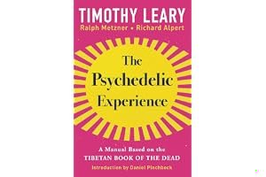 The Psychedelic Experience: A Manual Based on the Tibetan Book of the Dead book cover