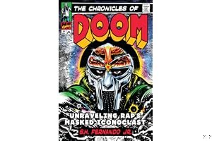The Chronicles of DOOM: Unraveling Rap's Masked Iconoclast book cover