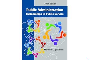 Public Administration: Partnerships in Public Service, Fifth Edition book cover