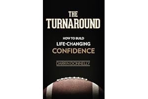 The Turnaround: How to Build Life-Changing Confidence (Sports for the Soul Book 6) book cover
