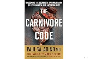 The Carnivore Code: Unlocking the Secrets to Optimal Health by Returning to Our Ancestral Diet book cover