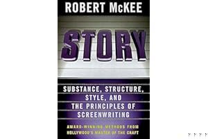 Story: Substance, Structure, Style, and the Principles of Screenwriting book cover
