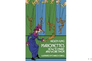 Marionettes: How to Make and Work Them book cover