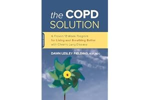 The COPD Solution: A Proven 10-Week Program for Living and Breathing Better with Chronic Lung Disease book cover