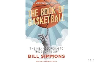 The Book of Basketball: The NBA According to the Sports Guy book cover