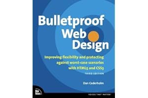 Bulletproof Web Design: Improving flexibility and protecting against worst-case scenarios with HTML5 and CSS3 (Voices That Matter) book cover