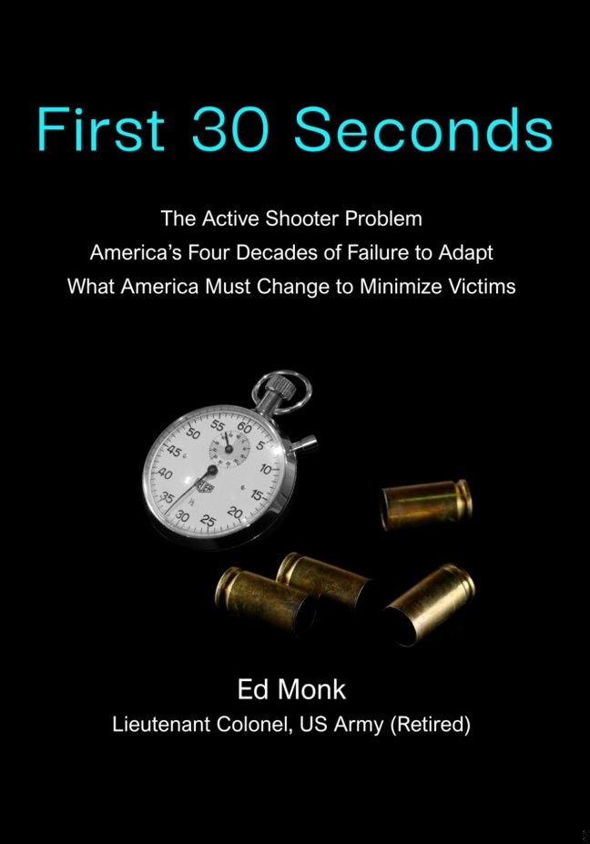 First 30 Seconds: The Active Shooter Problem book cover