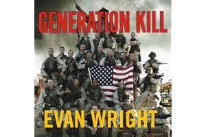 Generation Kill: Devil Dogs, Iceman, Captain America, and the New Face of American War book cover