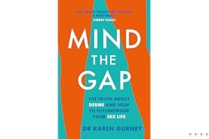 Mind The Gap: The truth about desire and how to futureproof your sex life book cover