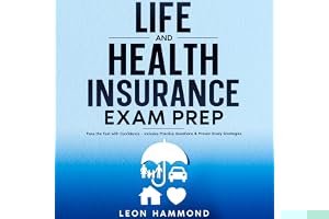 Life and Health Insurance Exam Prep: Pass the Test with Confidence: Includes Practice Questions & Proven Study Strategies book cover