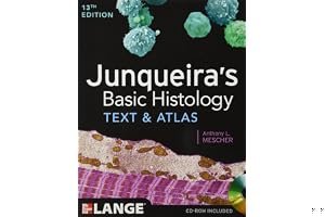 Junqueira's Basic Histology: Text and Atlas, Thirteenth Edition book cover