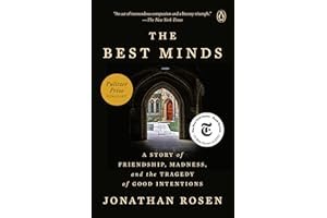 The Best Minds: A Story of Friendship, Madness, and the Tragedy of Good Intentions book cover