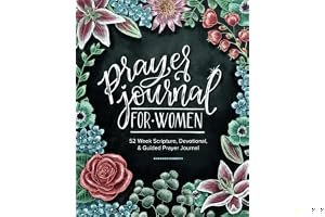 Prayer Journal for Women: 52 Week Scripture, Devotional & Guided Prayer Journal book cover
