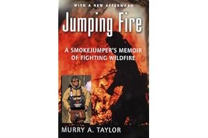 Jumping Fire: A Smokejumper's Memoir of Fighting Wildfire book cover