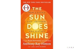 The Sun Does Shine: How I Found Life and Freedom on Death Row book cover