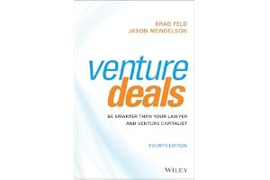 Venture Deals: Be Smarter Than Your Lawyer and Venture Capitalist book cover