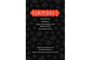 Euripides I: Alcestis, Medea, The Children of Heracles, Hippolytus book cover