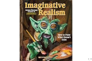 Imaginative Realism: How to Paint What Doesn't Exist book cover