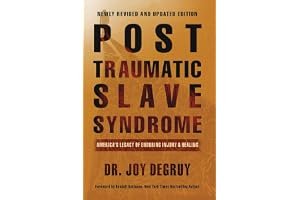 Post Traumatic Slave Syndrome: America's Legacy of Enduring Injury and Healing book cover