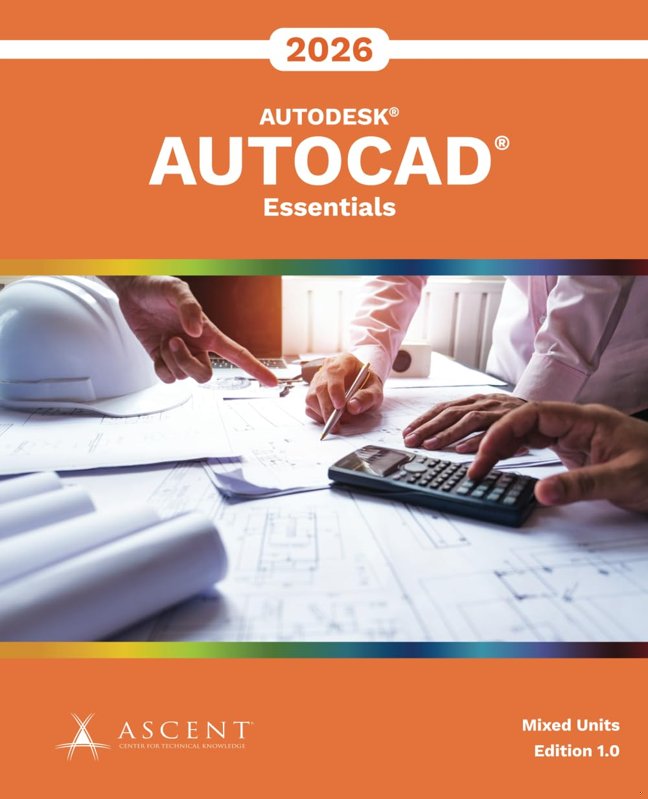 AutoCAD 2026: Essentials (Mixed Units) book cover