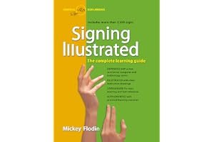 Signing Illustrated (Revised Edition): The Complete Learning Guide book cover