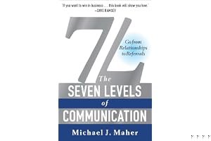 The (7L) The Seven Levels of Communication: Go From Relationships to Referrals book cover
