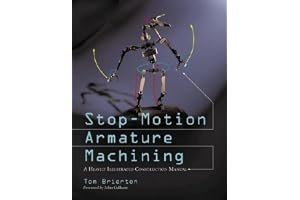 Stop-Motion Armature Machining: A Construction Manual book cover