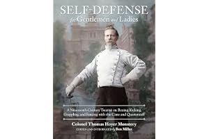 Self-Defense for Gentlemen and Ladies: A Nineteenth-Century Treatise on Boxing, Kicking, Grappling, and Fencing with the Cane and Quarterstaff book cover