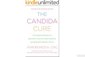 The Candida Cure: The 90-Day Program to Balance Your Gut, Beat Candida, and Restore Vibrant Health book cover
