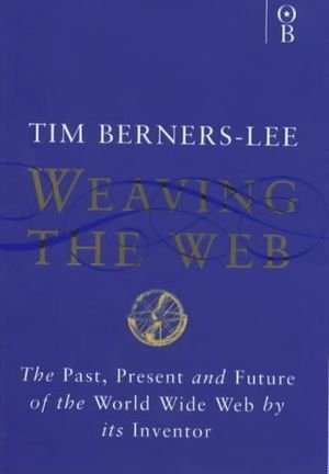 Weaving the Web book cover
