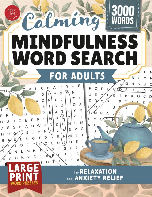 Calming Mindfulness Word Search for Adults: Large Print Word Puzzles for Relaxation and Anxiety Relief (Word Find Books For Adults) book cover