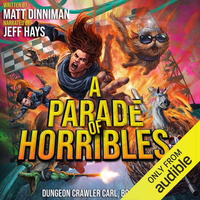 A Parade of Horribles: Dungeon Crawler Carl, Book 8 book cover