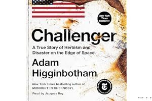 Challenger: A True Story of Heroism and Disaster on the Edge of Space book cover