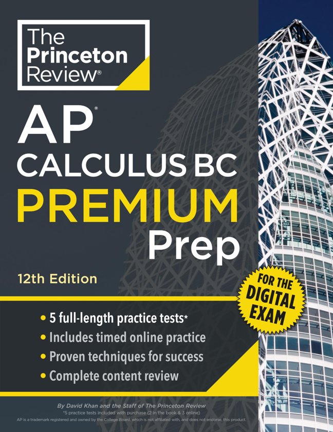 Princeton Review AP Calculus BC Premium Prep, 12th Edition: 5 Practice Tests + Digital Practice Online + Content Review (College Test Preparation) book cover