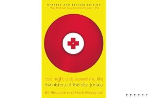 Last Night a DJ Saved My Life: The History of the Disc Jockey book cover