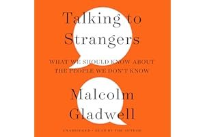 Talking to Strangers: What We Should Know about the People We Don't Know book cover
