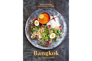 Bangkok: Recipes and Stories from the Heart of Thailand book cover