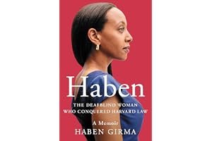 Haben: The Deafblind Woman Who Conquered Harvard Law book cover