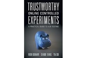 Trustworthy Online Controlled Experiments: A Practical Guide to A/B Testing book cover